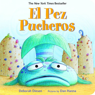 El Pez Pucheros / The Pout-Pout Fish (Spanish Edition) (A Pout-Pout Fish Adventure)