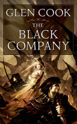 The Black Company (Chronicles Of The Black Company #1)