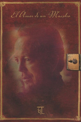 El Amor De Un Maestro (Spanish Edition)