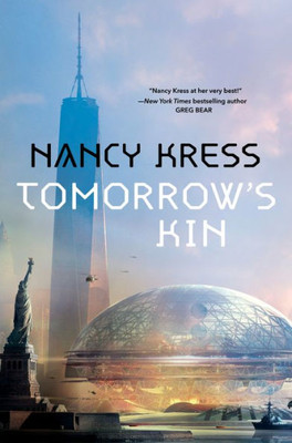 Tomorrow'S Kin: Book 1 Of The Yesterday'S Kin Trilogy (Yesterday'S Kin Trilogy, 1)