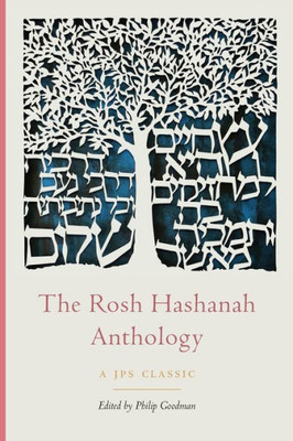 The Rosh Hashanah Anthology (The Jps Holiday Anthologies)