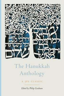The Hanukkah Anthology (The Jps Holiday Anthologies)