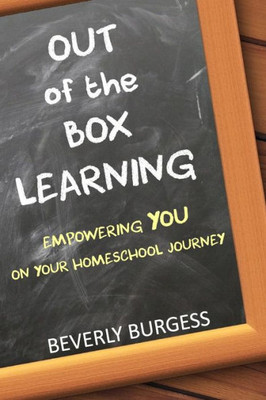 Out Of The Box Learning: Empowering You On Your Homeschool Journey