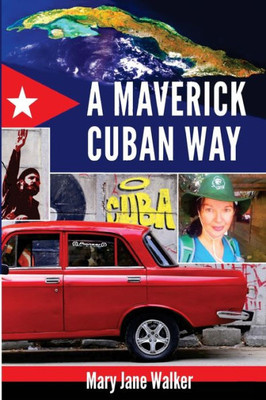 A Maverick Cuban Way