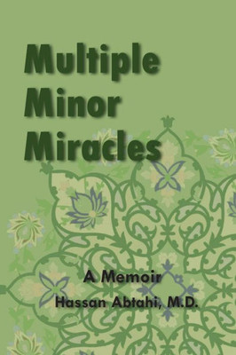 Multiple Minor Miracles: A Memoir