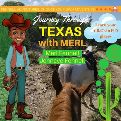 Journey Through Texas With Merl (Fennell Adentures)