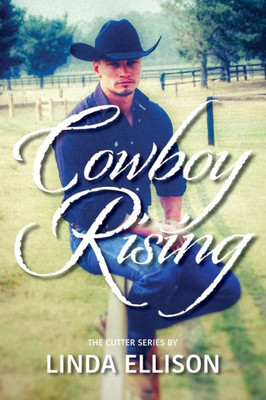 Cowboy Rising (Cutter)