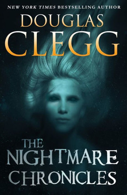 The Nightmare Chronicles: Thirteen Tales Of Horror And Suspense