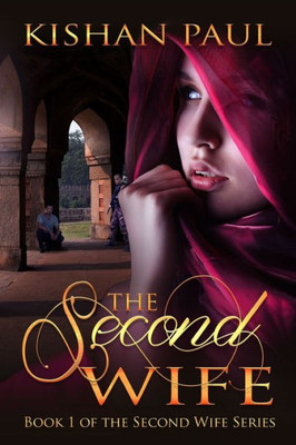 The Second Wife (The Second Wife Series)