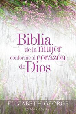 Biblia De La Mujer Conforme Al Coraz?N De Dios: Tapa Dura (Spanish Edition)