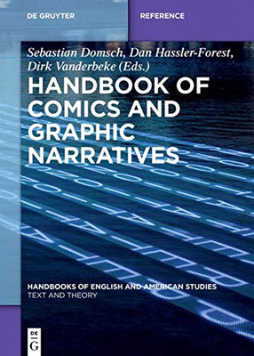 Handbook of Comics and Graphic Narratives (Handbooks of English and American Studies)