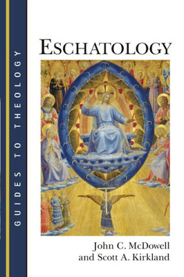 Eschatology (Guides To Theology)