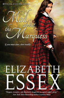 Mad About The Marquess (Highland Brides)