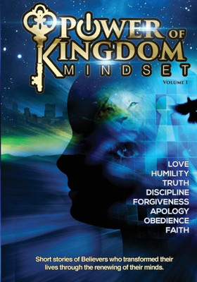 Power Of Kingdom Mindset: Volume I