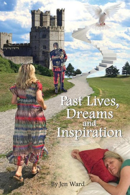 Past Lives, Dreams And Inspiration