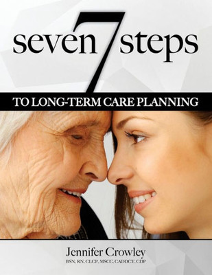 7 Steps To Long-Term Care Planning