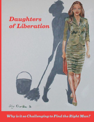 Daughters Of Liberation: Who'S On Top?