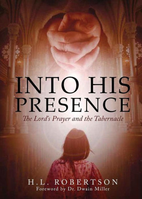 Into His Presence