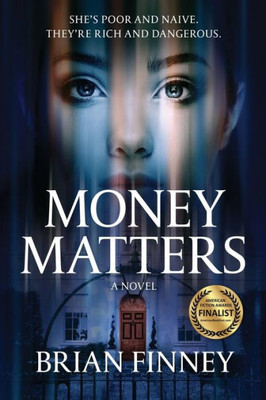 Money Matters: A Novel