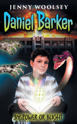 Daniel Barker: By Power Or Blight (1)