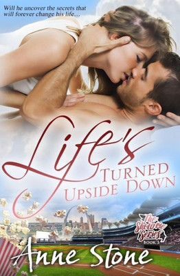 Life'S Turned Upside Down (The Show Me Series)