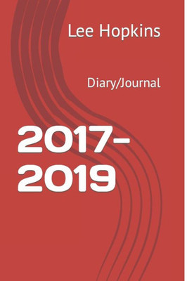 2017-2019: Diary/Journal (A Diary/Journal)