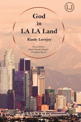 God In La La Land: A Christian Perspective