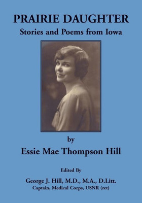 Prairie Daughter: Stories And Poems From Iowa
