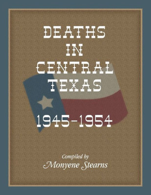 Deaths In Central Texas, 1945-1954