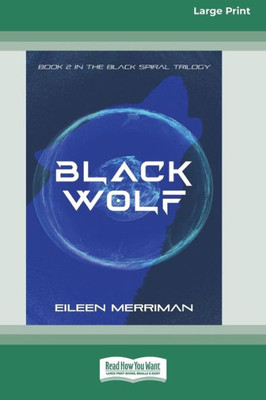 Black Wolf [16Pt Large Print Edition]