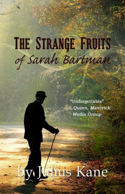 The Strange Fruits Of Sarah Bartman