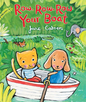 Row, Row, Row Your Boat (Jane Cabrera'S Story Time)