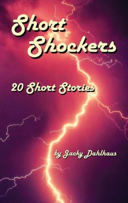 Short Shockers: 20 Short Stories