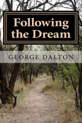 Following The Dream (Western Dream)