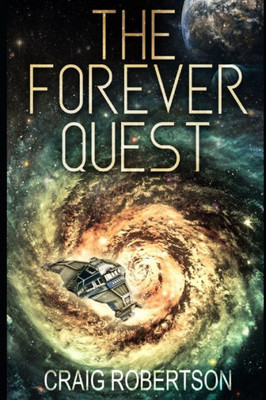 The Forever Quest (The Forever Series)