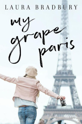 My Grape Paris (The Grape Series)