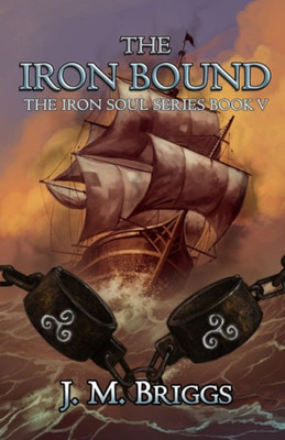 The Iron Bound (The Iron Soul)