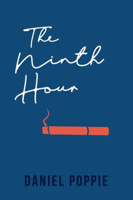 The Ninth Hour (In Memoriam)