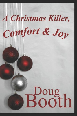 A Christmas Killer, Comfort & Joy