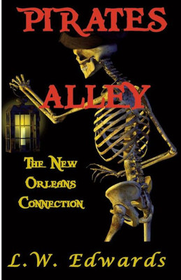 Pirates Alley: The New Orleans Connection