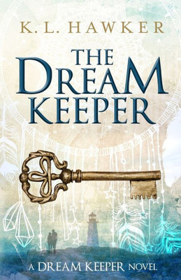 The Dream Keeper (The Dream Keeper Series)
