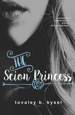 The Scion Princess (The Scion Society)