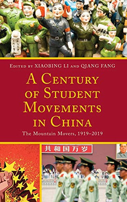 A Century of Student Movements in China: The Mountain Movers, 1919–2019