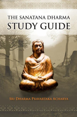 The Sanatana Dharma Study Guide