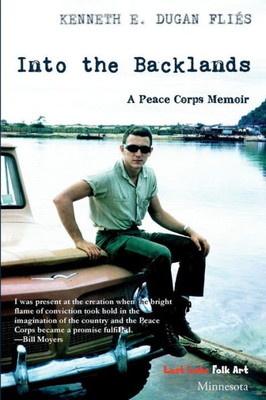 Into The Backlands: A Peace Corps Memoir
