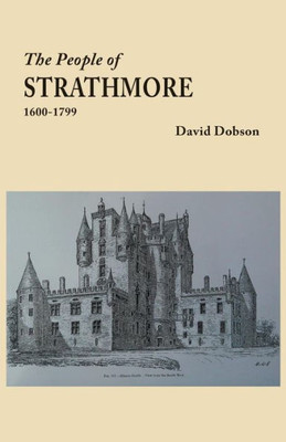 People Of Strathmore, 1600-1799