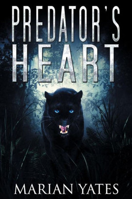 Predator'S Heart: A Shifter Romance