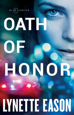 Oath Of Honor (Blue Justice)