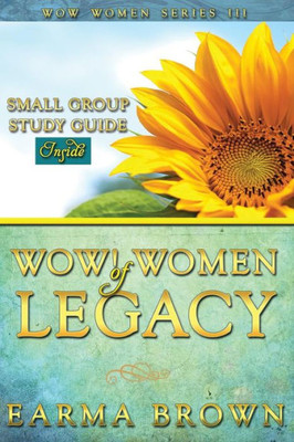 Wow! Women Of Legacy (Wow! Women Series)