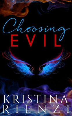 Choosing Evil (Ensouled Series)